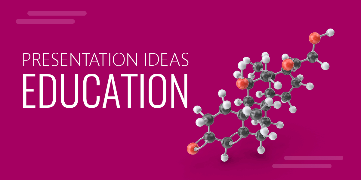 Creative Presentation Ideas for Education & PPT topics