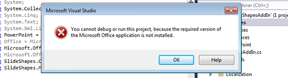 Cannot Run Or Debug This Project Because Microsoft Office Is Not Installed