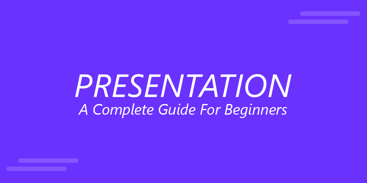 Presentation Definition & A Complete Guide For Beginners