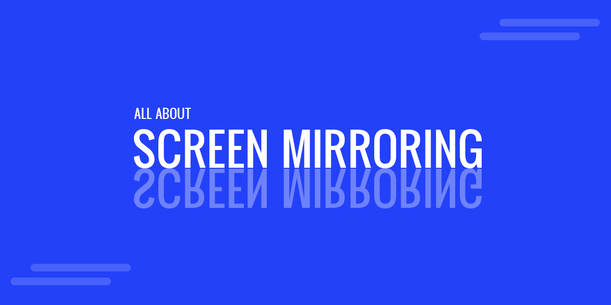 Using Wireless Screen Mirroring