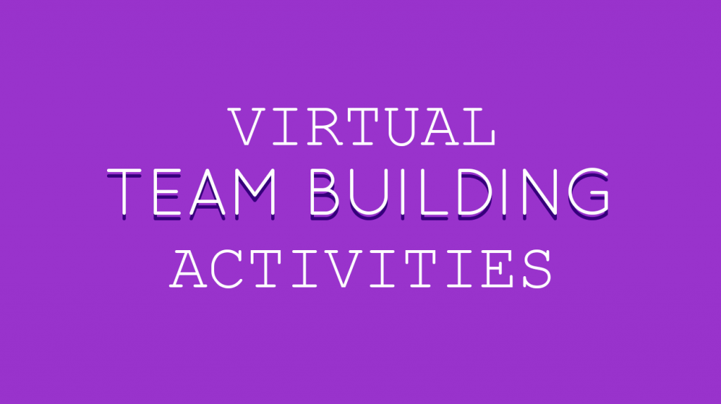 Virtual Team Building Activities With Actionable Examples