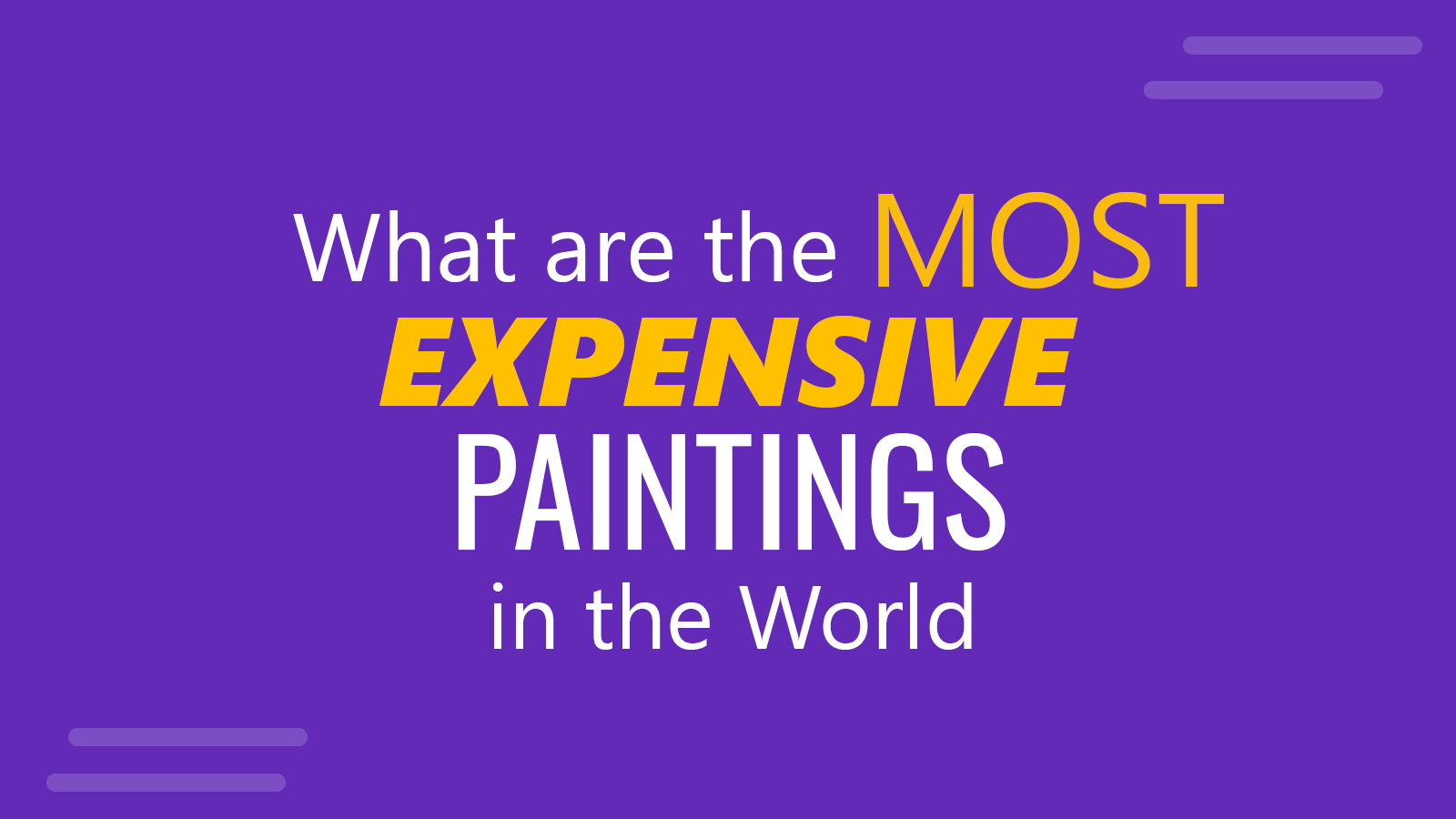 What are the Most Expensive Paintings in the World (2024)