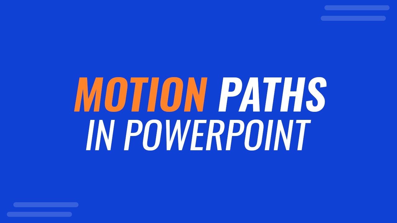 What Are Motion Paths Animations in PowerPoint and How to Use Them?