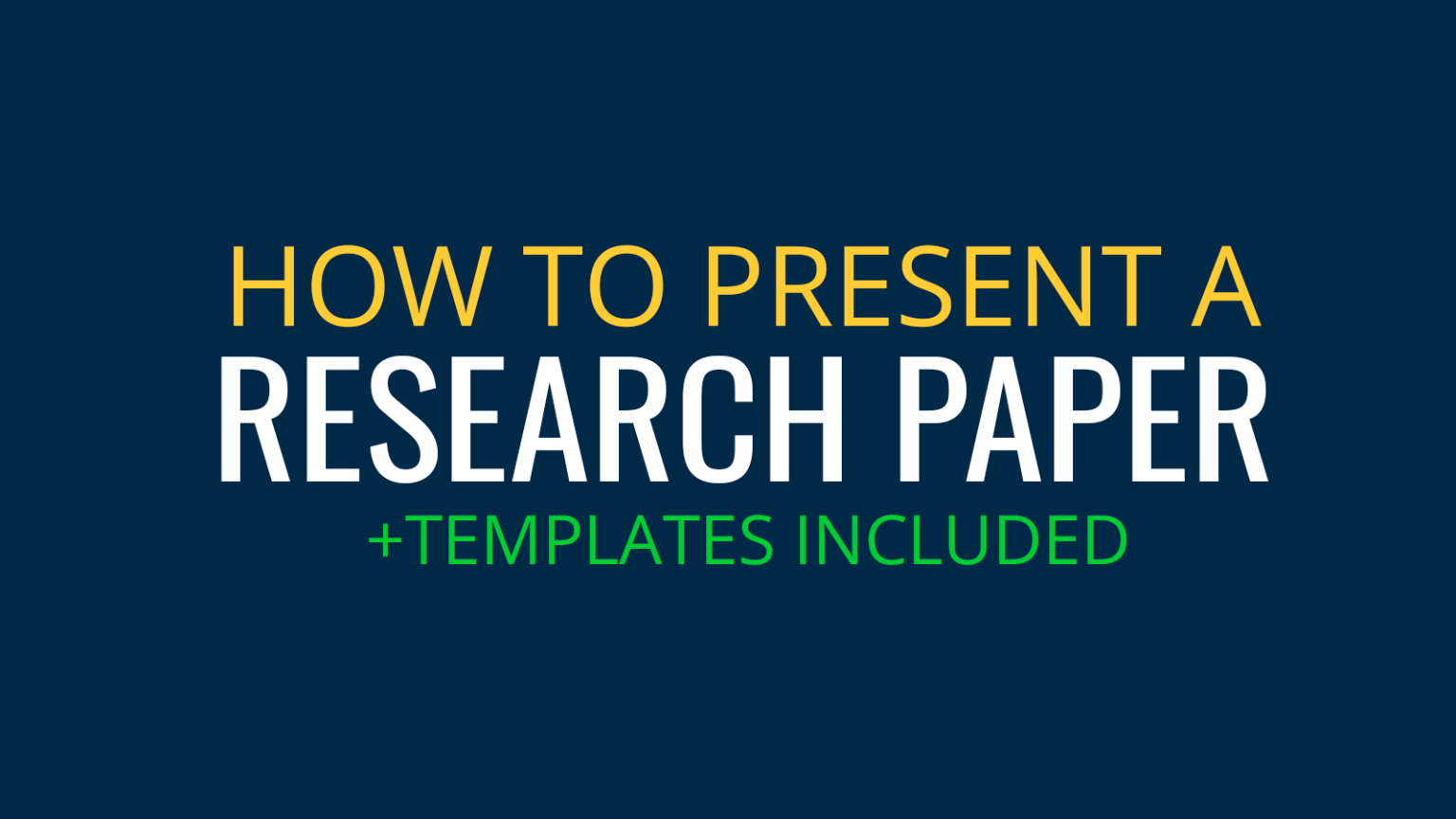 How to present a research paper templates included 