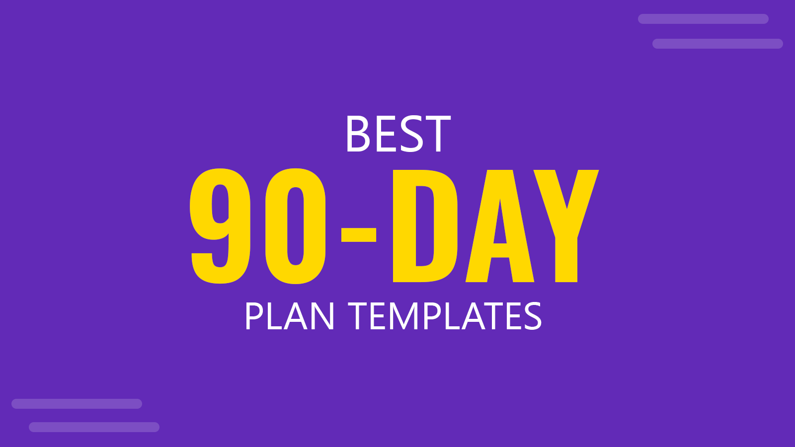 Best 90 Day Plan Templates for PowerPoint
