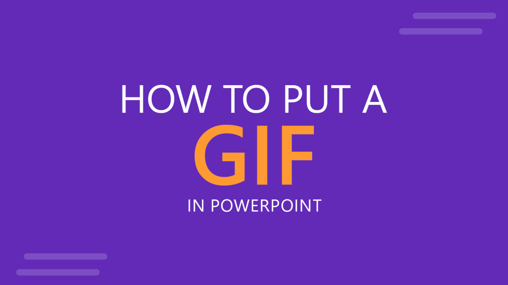 How to Add a GIF Animation into PowerPoint (Easy Way)