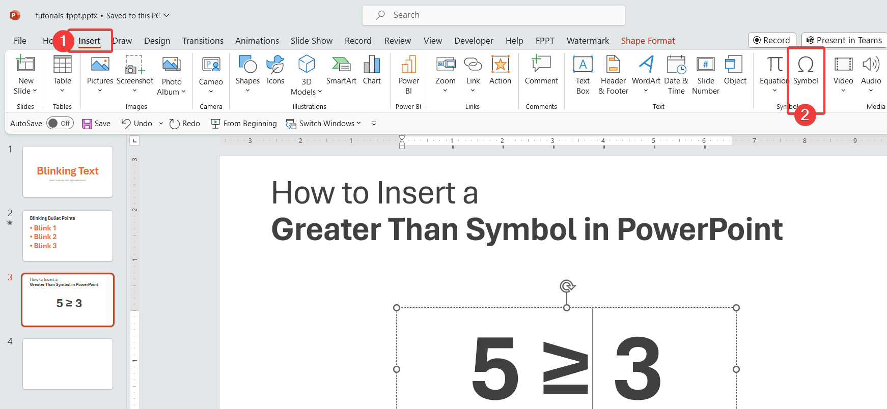 How to insert greater symbol in PowerPoint slide