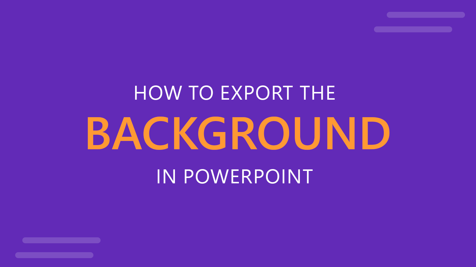 How to Export Background Image from a PowerPoint File