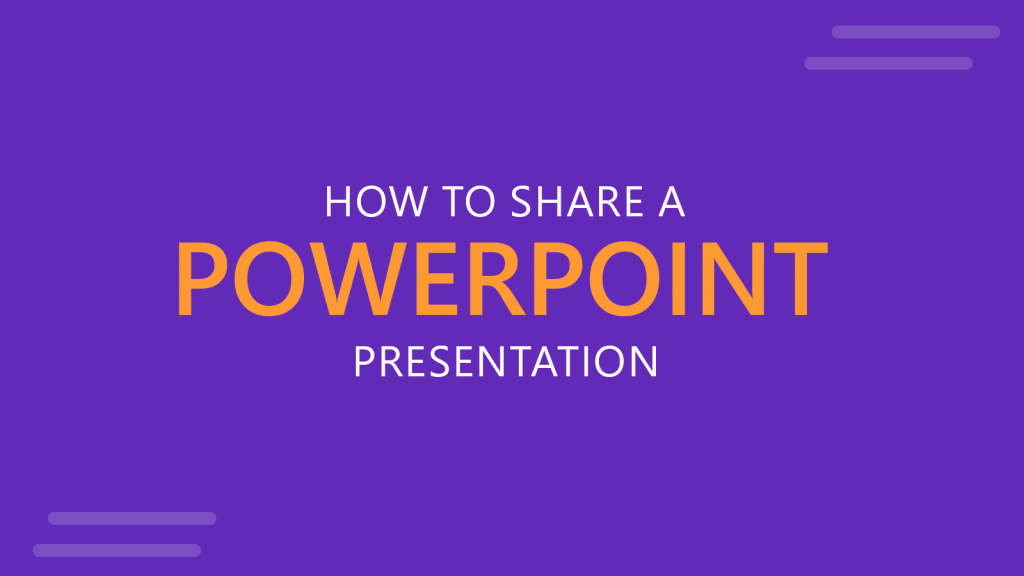 how do you share a powerpoint presentation with others