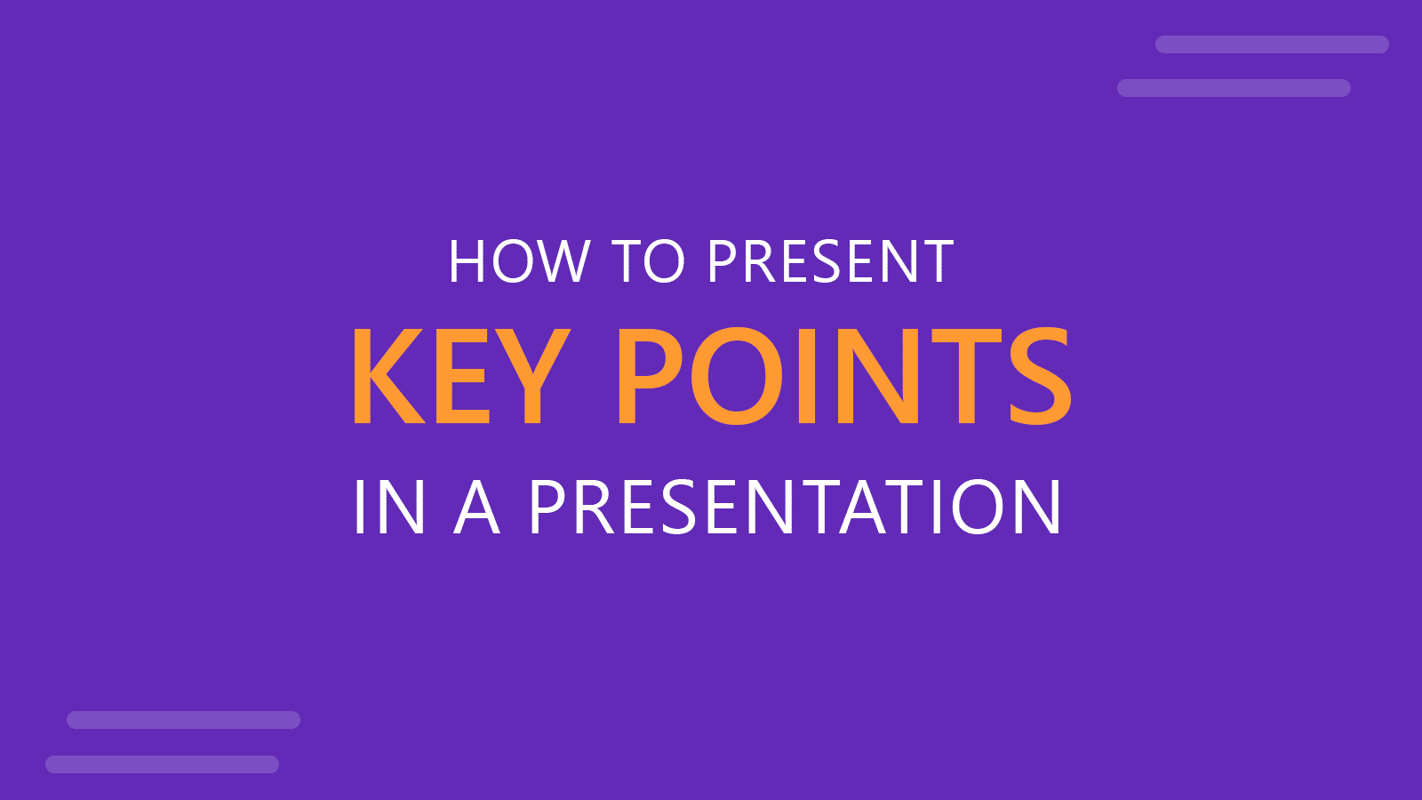 How to Present Key Points in a Presentation